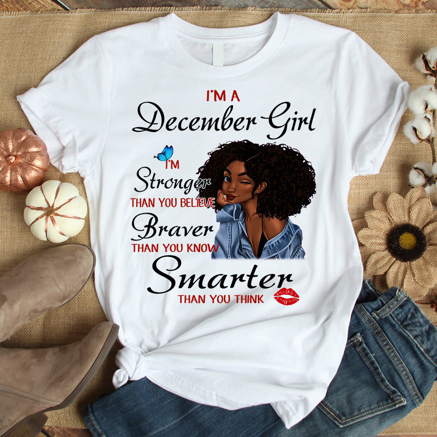 I'm December girl melanin t shirt December birthday shirts, a queen was born in December, December afro shirt T shirts for Woman