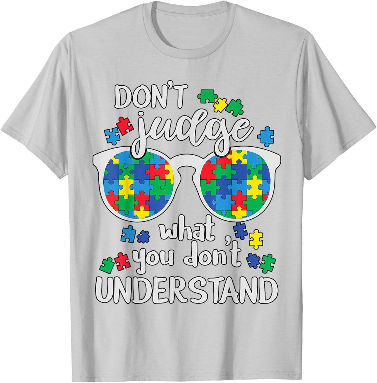 Don't Judge Understand Love Autistic Kids Autism Awareness