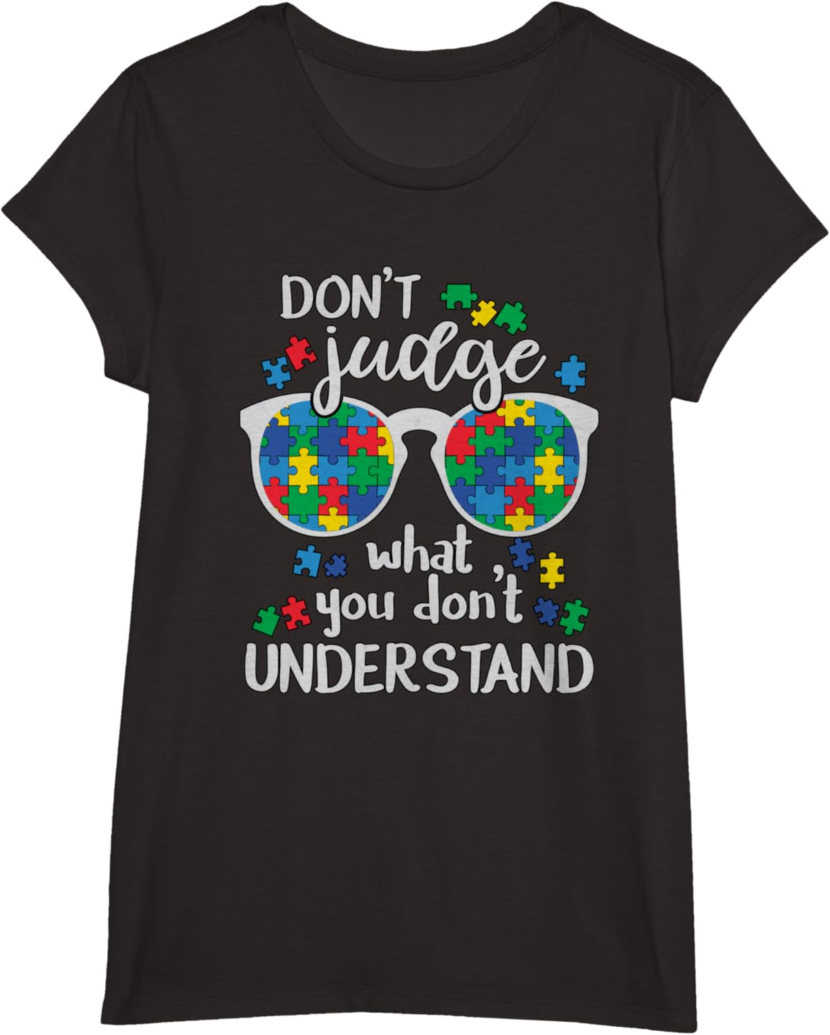 Don't Judge Understand Love Autistic Kids Autism Awareness