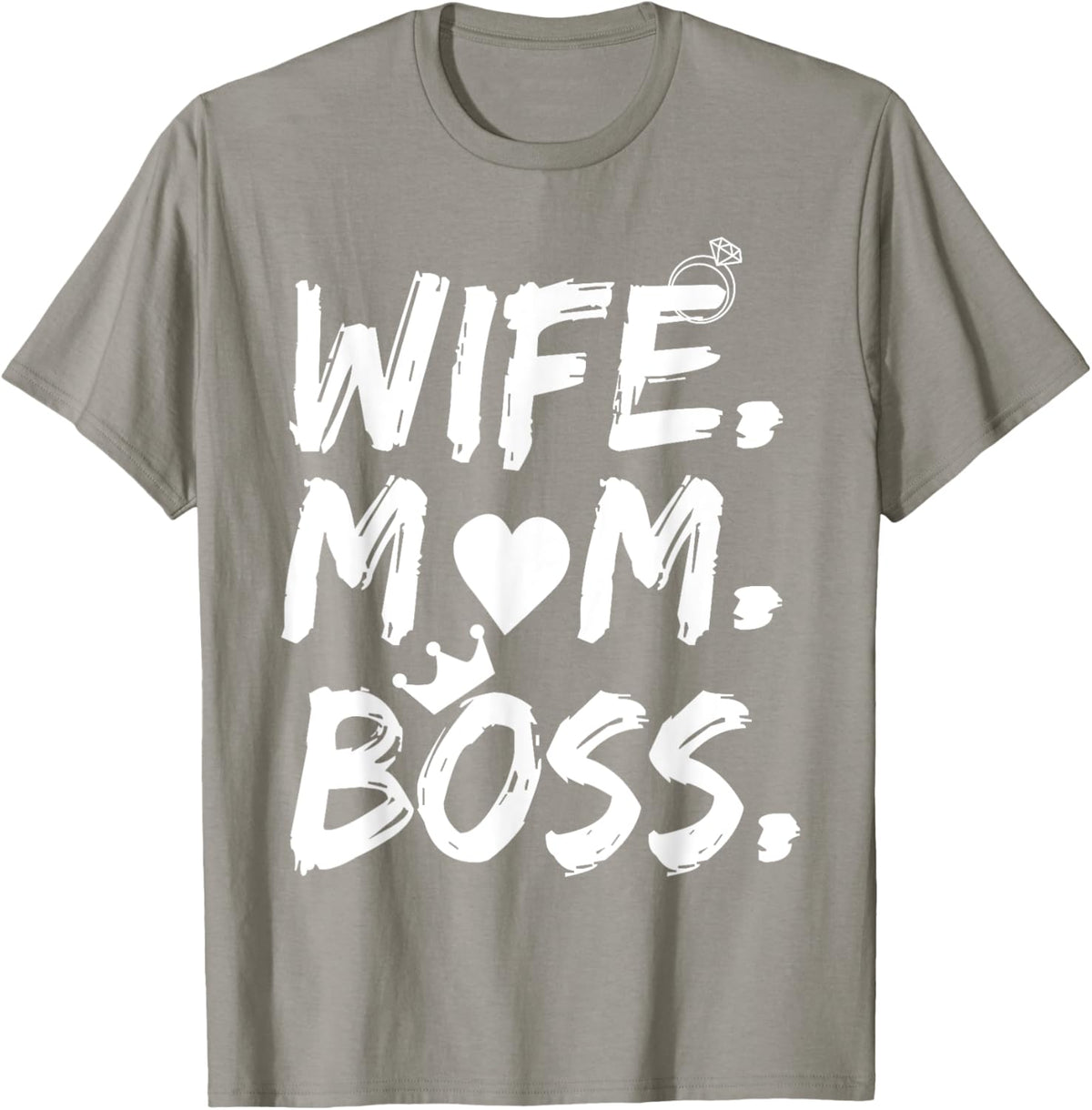 T-shirt for Wife Mom Boss Funny Mother's Day Mother Shirt