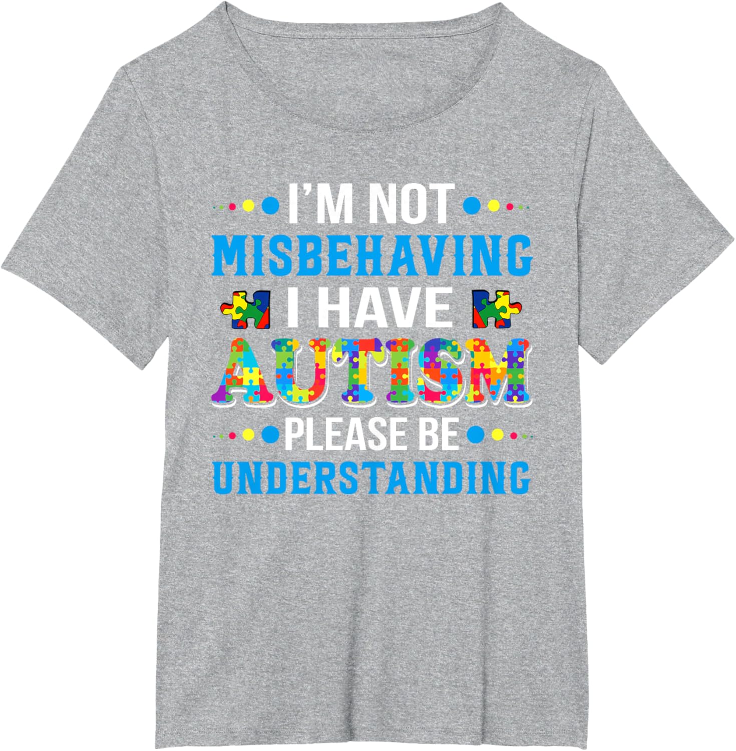 Autism Awareness I'm Not Misbehaving I Have Autism